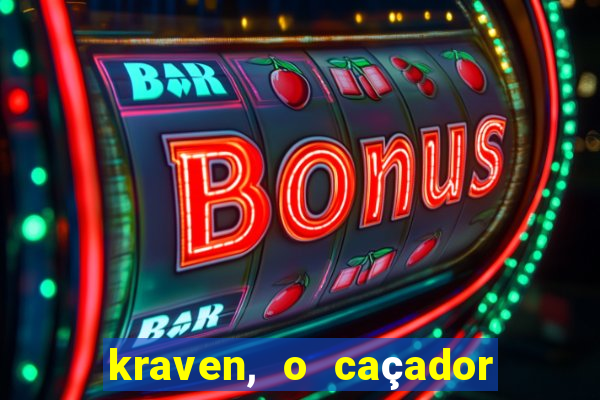 kraven, o caçador filme completo dublado